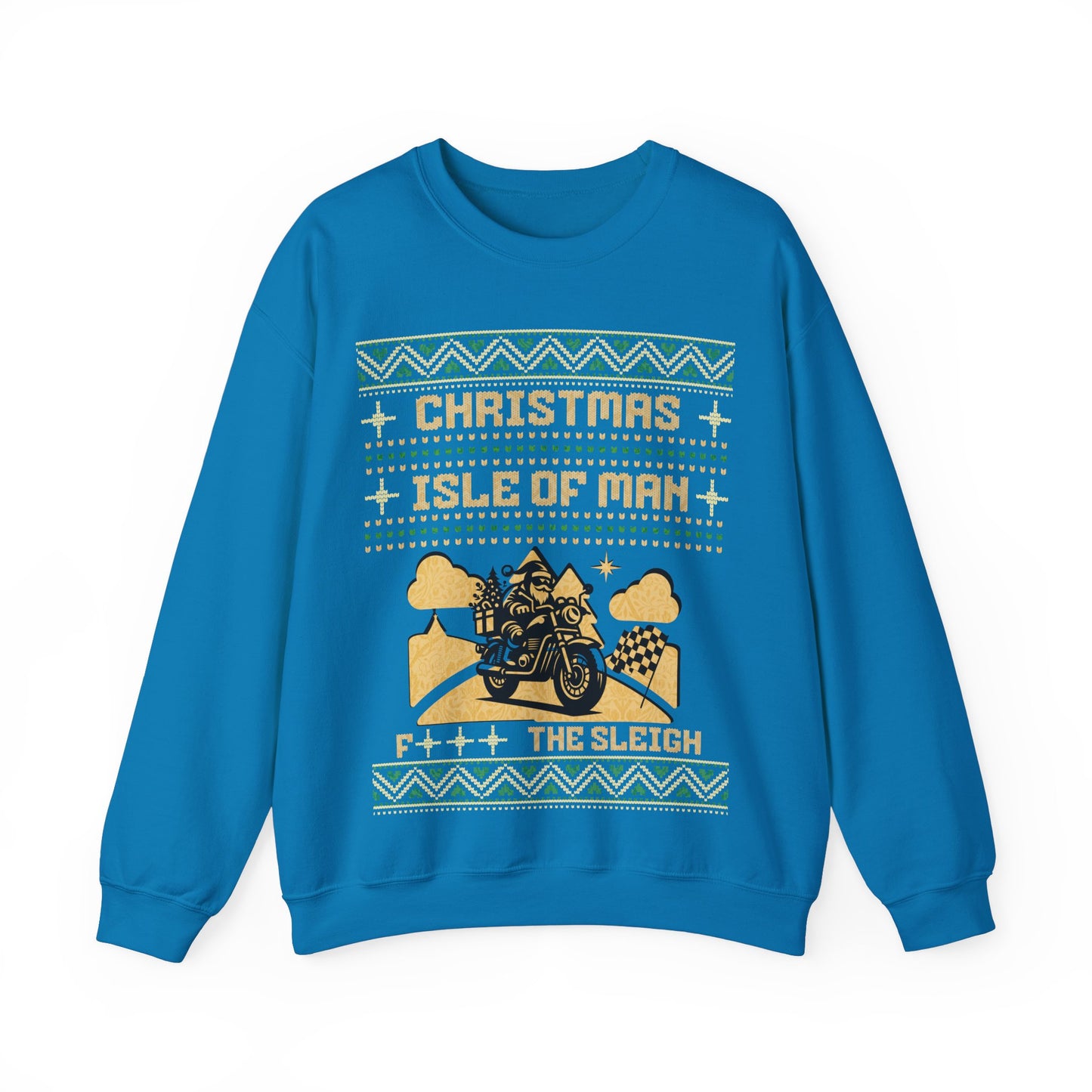 Isle of Man - F*** the Sleigh Sweatshirt
