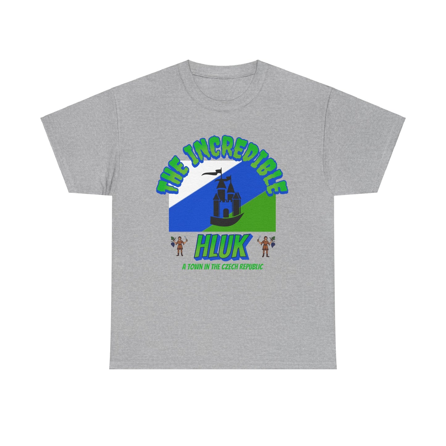 The Incredible Hluk, A Town In the Czech Republic T-Shirt
