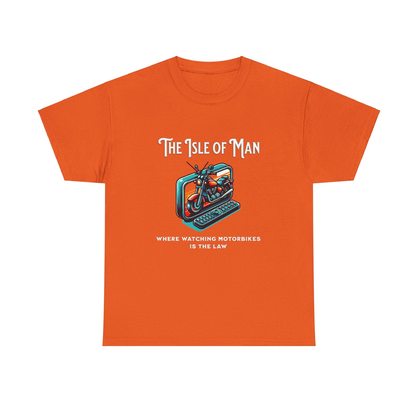 Isle of Man - Where watching Motorbikes is the Law T-Shirt