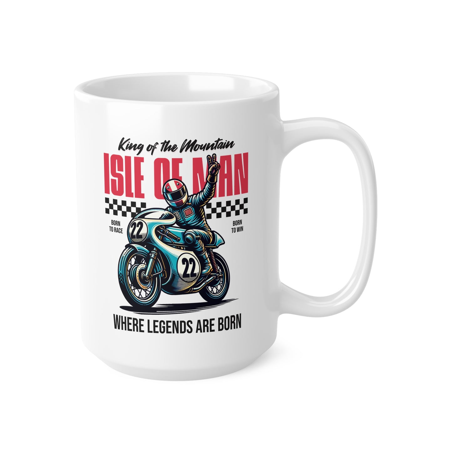 Isle of Man - Where Legends Are Born Mug