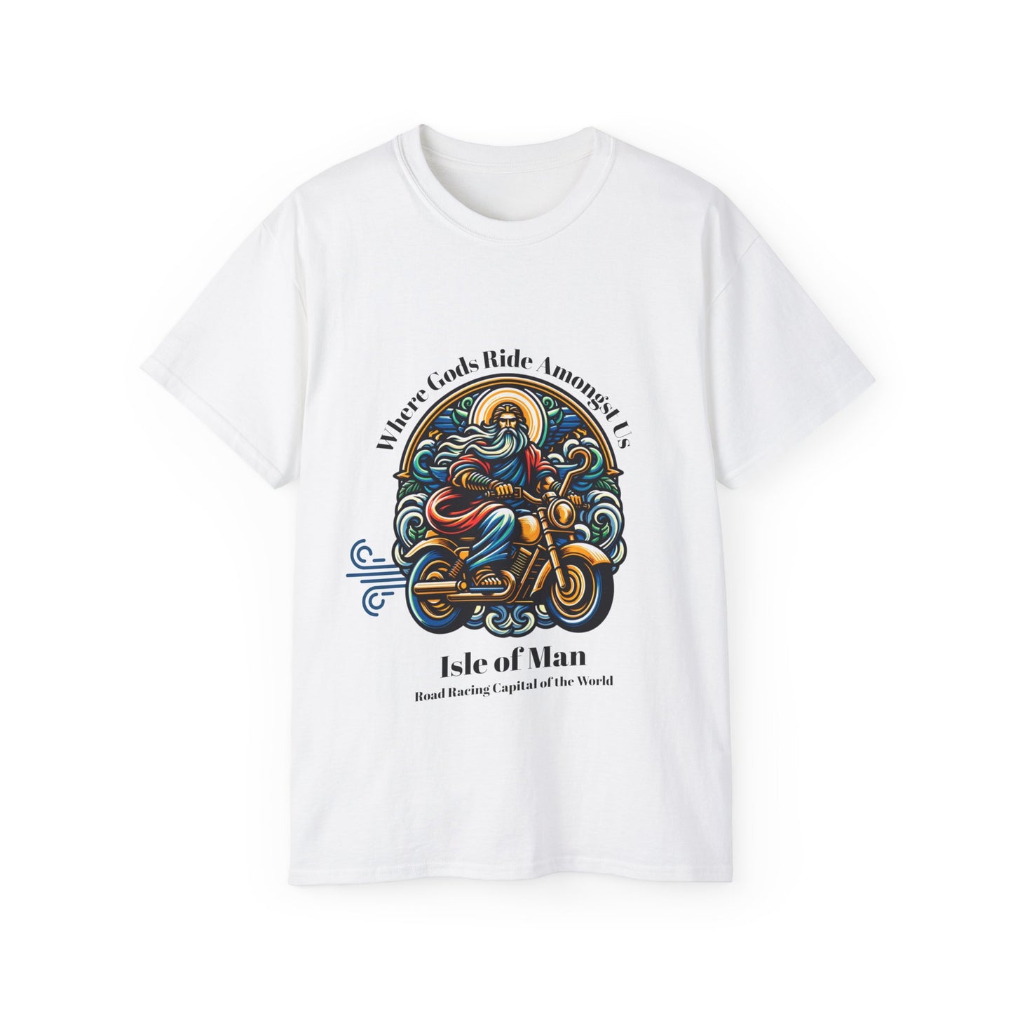 Isle of Man - Where Gods Ride Amongst Us T-Shirt