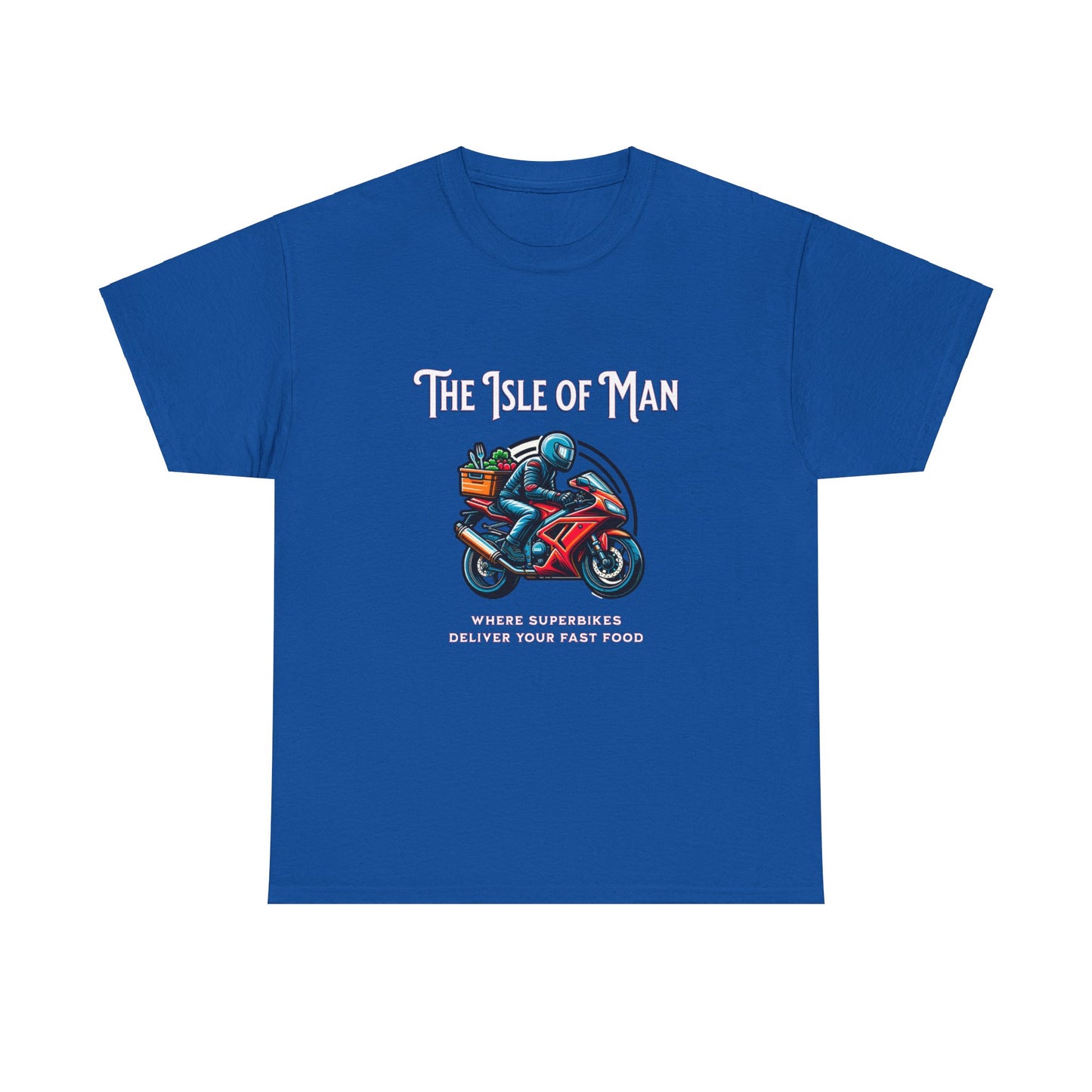 Isle of Man, Where Superbikes Deliver Your Fast Food T-Shirt