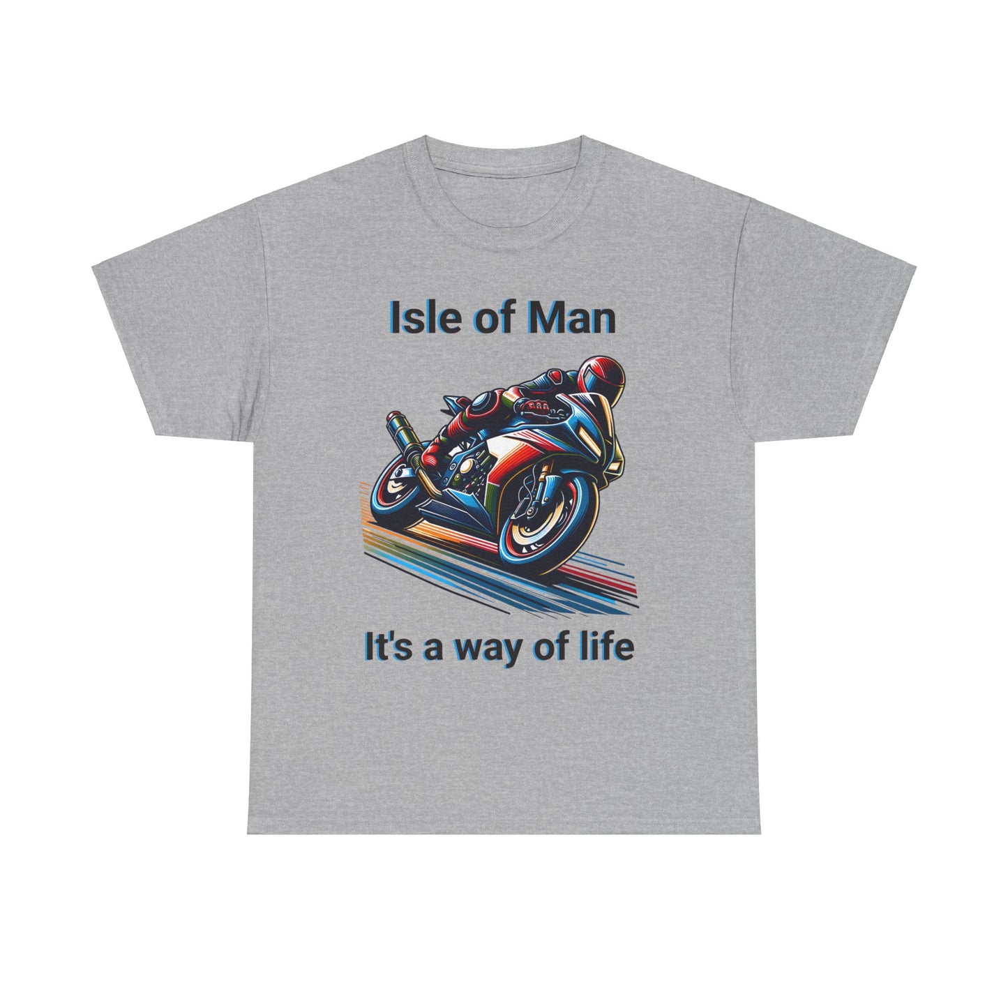 Isle of Man - Its a Way of Life T-Shirt