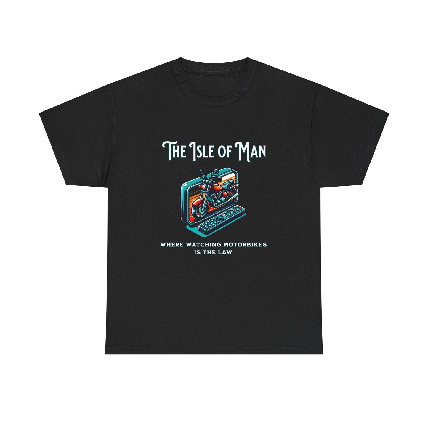 Isle of Man - Where watching Motorbikes is the Law T-Shirt