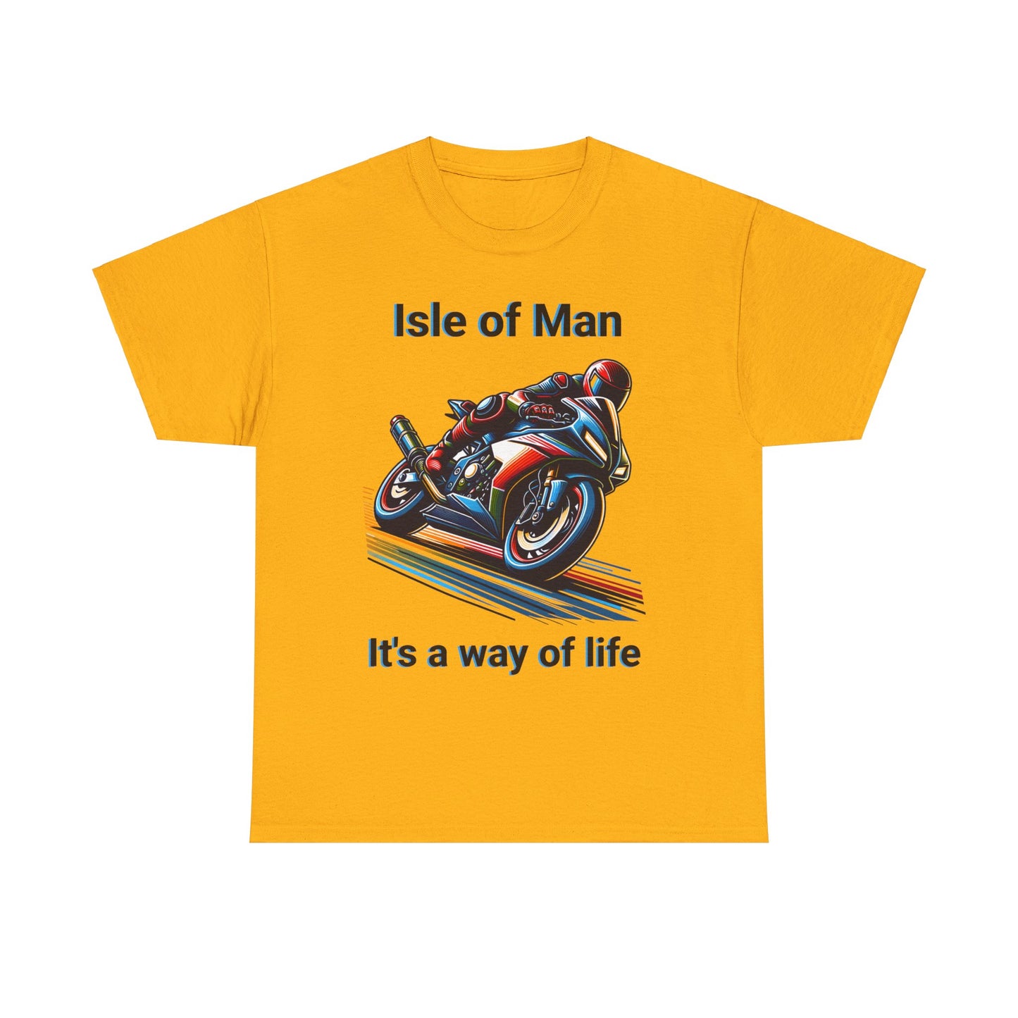 Isle of Man - Its a Way of Life T-Shirt