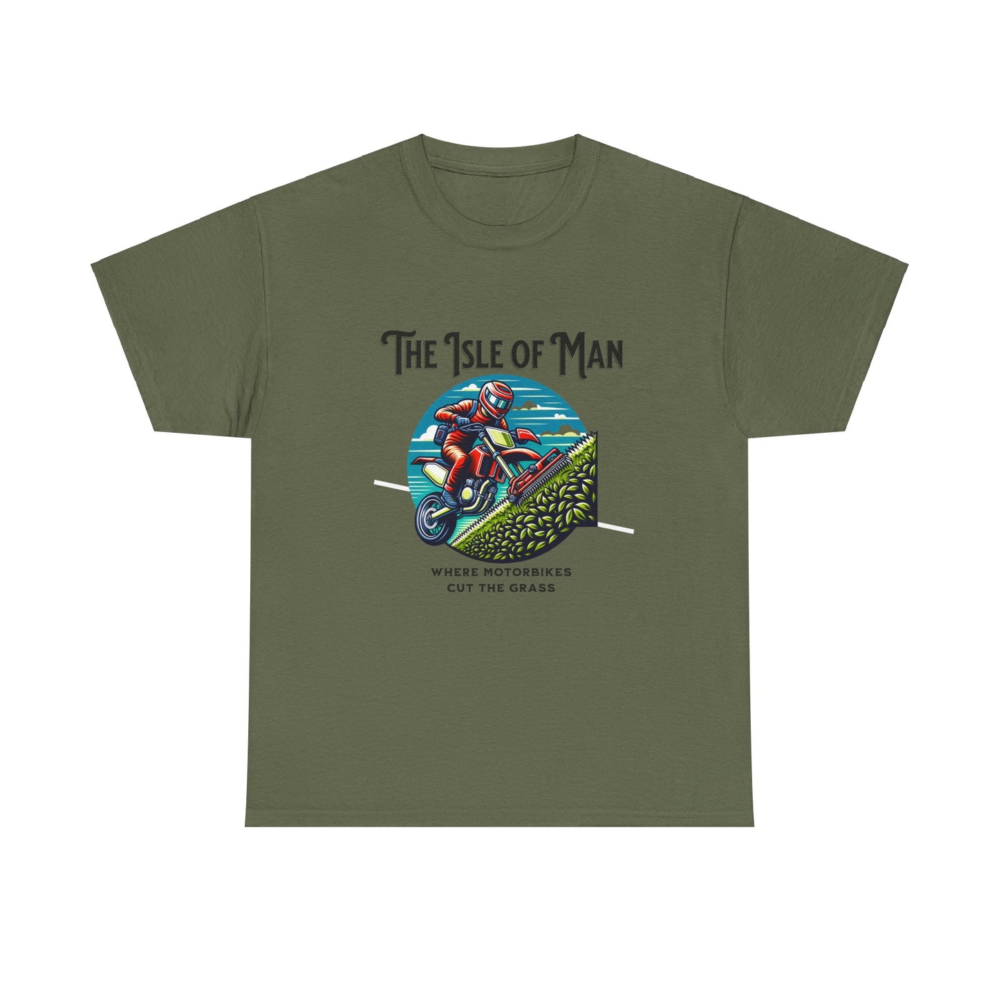 Isle of Man - Where Motorcycles Cut The Grass T-Shirt